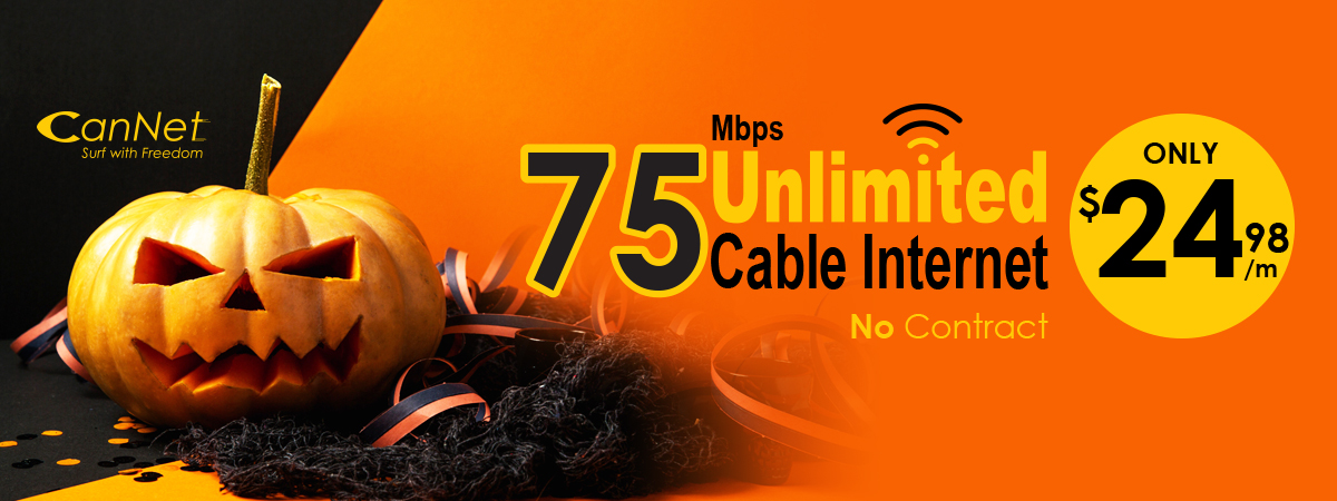 75M Unlimited Halloween Internet Offer from CanNet for $24.98/m (PROMOTION HAS ENDED)
