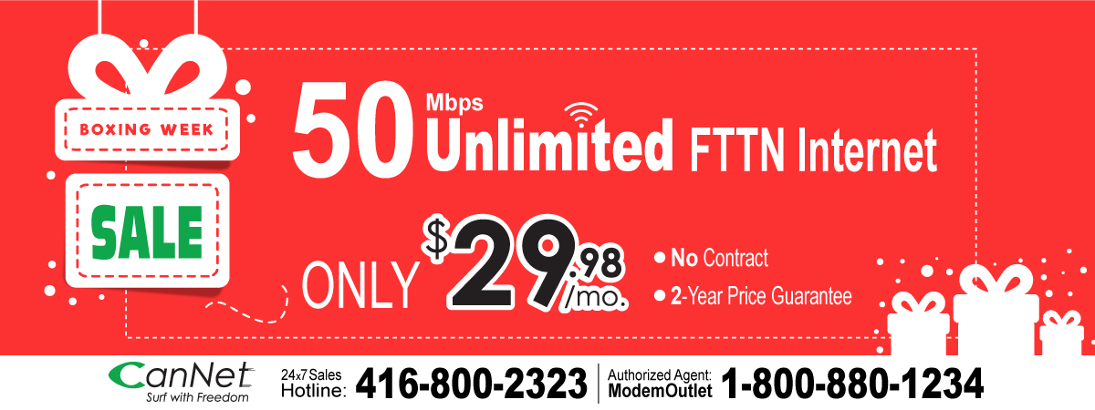 Boxing week promotion 50M FTTN Unlimited High-Speed Internet at the lowest Price! (PROMOTION HAS ENDED)