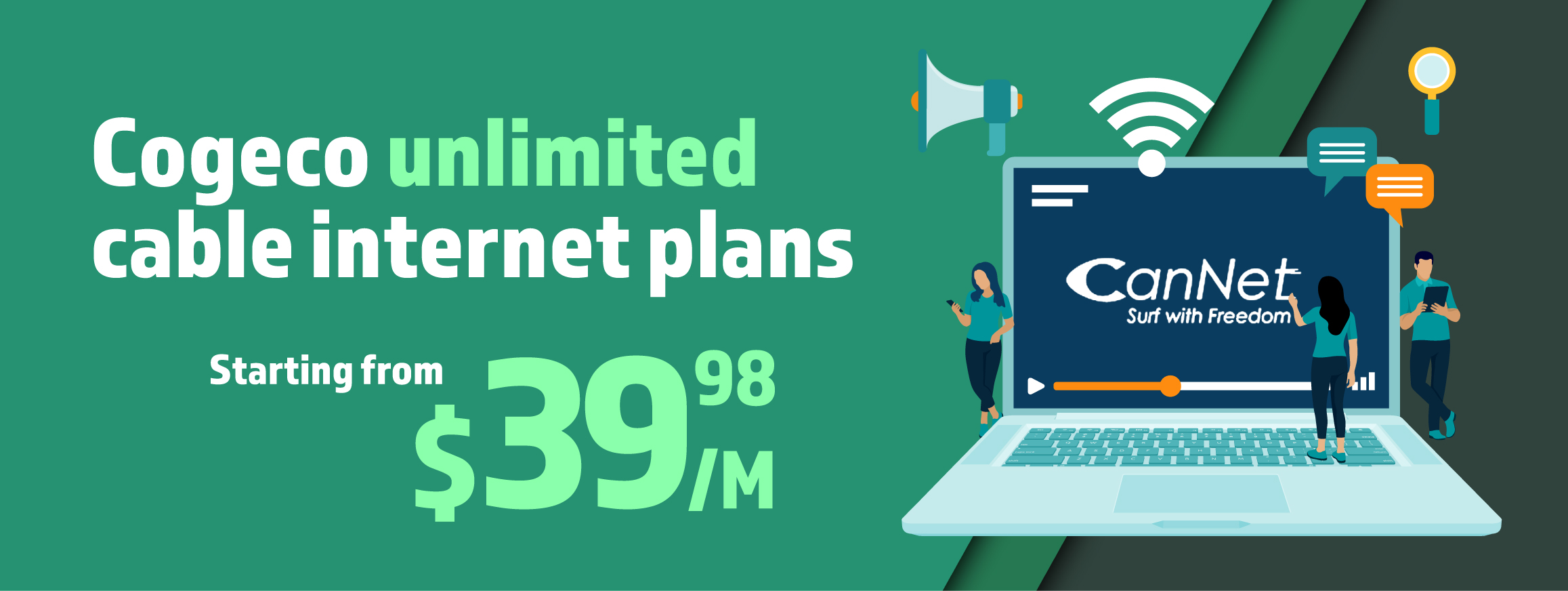 Unlimited high-Speed cable internet plans for Cogeco service area 60Mbps at only $39.38/m or 120 Mbps at only $59.98/m